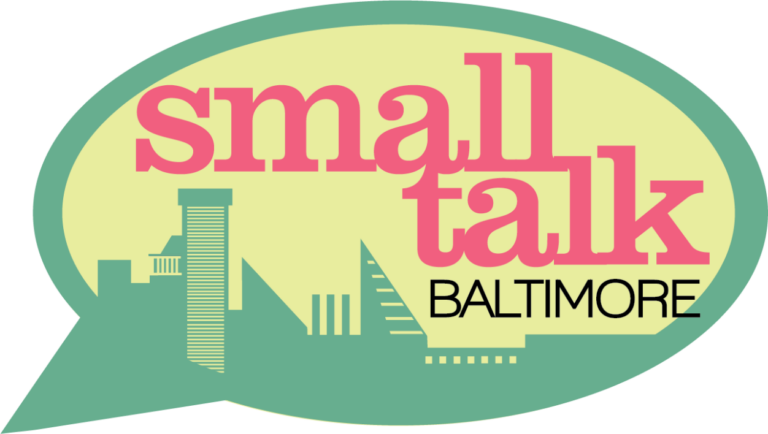 Small Talk Baltimore